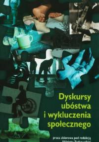 Dyskursy ubóstwa i wykluczenia społecznego - Elżbieta Tarkowska