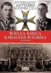 Dywizjony Artylerii Konnej cz. 3 - praca zbiorowa