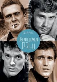 Dżentelmeni PRL-u - Emilia Padoł