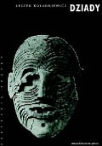 Dziady: teatr Święta Zmarłych - Leszek Kolankiewicz