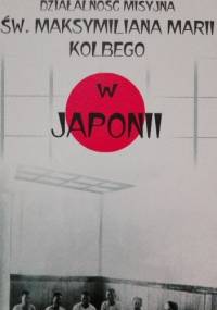 Działalność misyjna św. Maksymiliana Marii Kolbego w Japonii - Szczęch