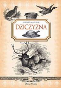 Dziczyzna - Ryszard Matusiak