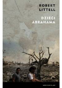 Dzieci Abrahama - Robert Littell