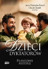 Dzieci dyktatorów - Claude Quétel, Jean-Christophe Brisard
