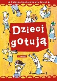 Dzieci gotują - Agnieszka Górska