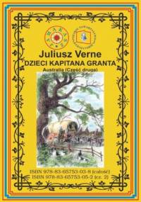 Dzieci kapitana Granta. Część 2. Australia - Juliusz Verne