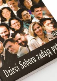 Dzieci Soboru zadają pytania - praca zbiorowa, Zbigniew Nosowski