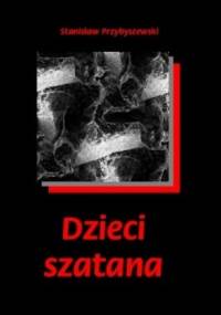 Dzieci Szatana - Stanisław Przybyszewski