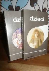 Dzieci (tom 1 i 2) - Maria Janion, Stefan Chwin