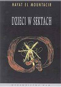 Dzieci w sektach - Hayat El Mountacir