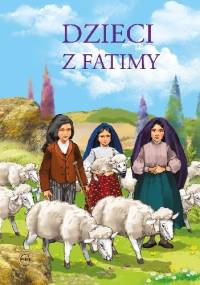 Dzieci z Fatimy - praca zbiorowa