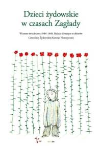 Dzieci żydowskie w czasach Zagłady - Olga Orzeł
