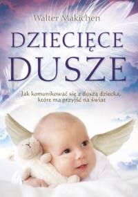 Dziecięce Dusze - Walter Makichen