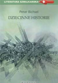 Dziecinne historie - Peter Bichsel