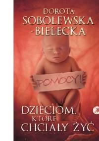 Dzieciom, które chciały żyć