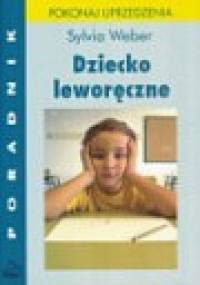 Dziecko leworęczne - Sylwia Weber