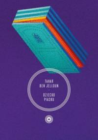 Dziecko piasku - Tahar Ben Jelloun