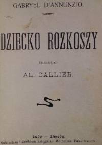 Dziecko rozkoszy - Gabriele D'Annunzio