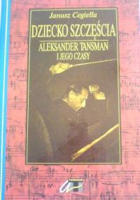 Dziecko szczęścia 2 - Janusz Cegiełła