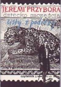 Dziecko szczęścia. Listy z podróży (poczta trzecia) - Jeremi Przybora