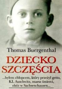 Dziecko szczęścia - Thomas Buergenthal