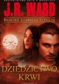 Dziedzictwo krwi - J.R. Ward