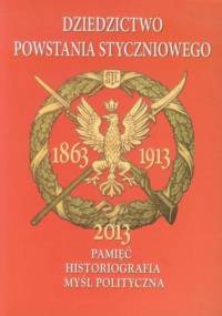 Dziedzictwo powstania styczniowego - Alicja Kulecka
