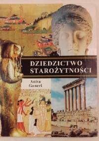 Dziedzictwo starożytności - Anita Ganeri