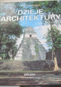 Dzieje architektury - Patrick Nuttgens