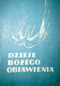 Dzieje Bożego Objawienia - praca zbiorowa