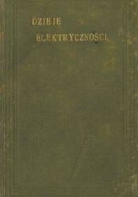 Dzieje elektryczności - Walter Jewold