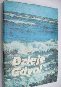 Dzieje Gdyni - Roman Wapiński