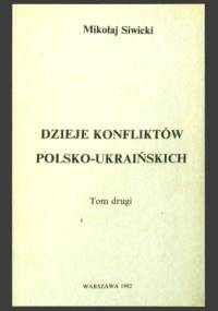 Dzieje konfliktów polsko-ukraińskich. Tom II - Mikołaj Siwicki