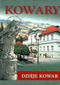 Dzieje Kowar. Zarys Monograficzny do 2010 roku - Wiesław Wereszczyński