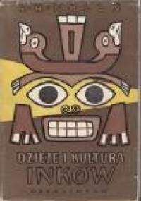Dzieje, kultura i upadek Inków - Rudolf H. Nocoń