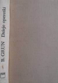 Dzieje operetki - Bernard Grun