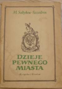 Dzieje pewnego miasta - Michaił Sałtykow-Szczedrin