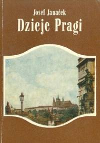 Dzieje Pragi - Josef Janacek