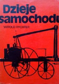 Dzieje samochodu - Witold Rychter