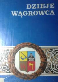 Dzieje Wągrowca - Edmund Makowski