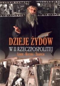Dzieje Żydów w II Rzeczpospolitej - Adam Dylewski