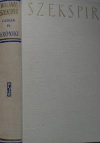 Dzieła dramatyczne IV: Kroniki II - William Shakespeare