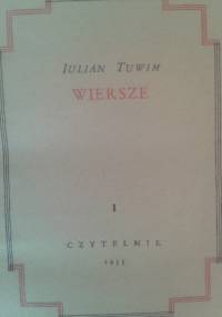 Dzieła i wiersze - tom I - Julian Tuwim