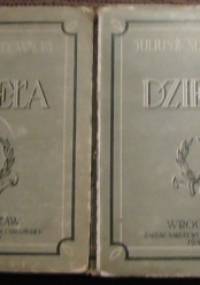Dzieła - Juliusz Słowacki