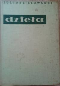 Dzieła, t. VII - Juliusz Słowacki