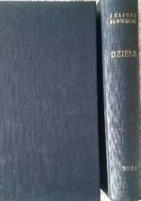 Dzieła t.1. Liryki i inne wiersze. - Juliusz Słowacki
