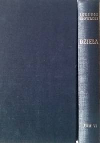 Dzieła t.6. Dramaty. - Juliusz Słowacki