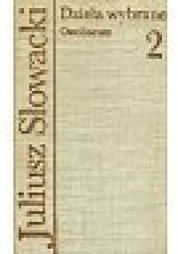 Dzieła wybrane 2. Poematy - Juliusz Słowacki