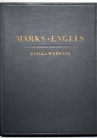 Dzieła Wybrane - Karol Marks, Fryderyk Engels