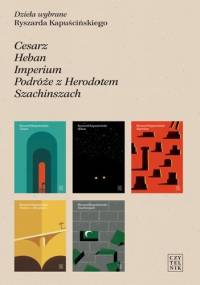 Dzieła wybrane , t. 1-5 - Ryszard Kapuściński